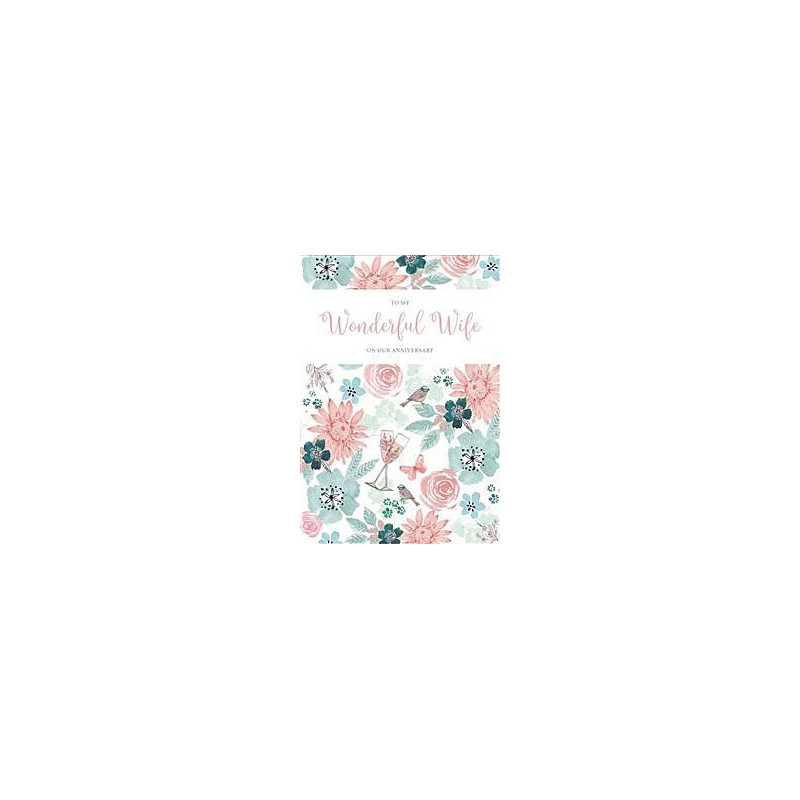 Anniversary Wife Mint and Pink Flowers Glasses Birds Greeting Card