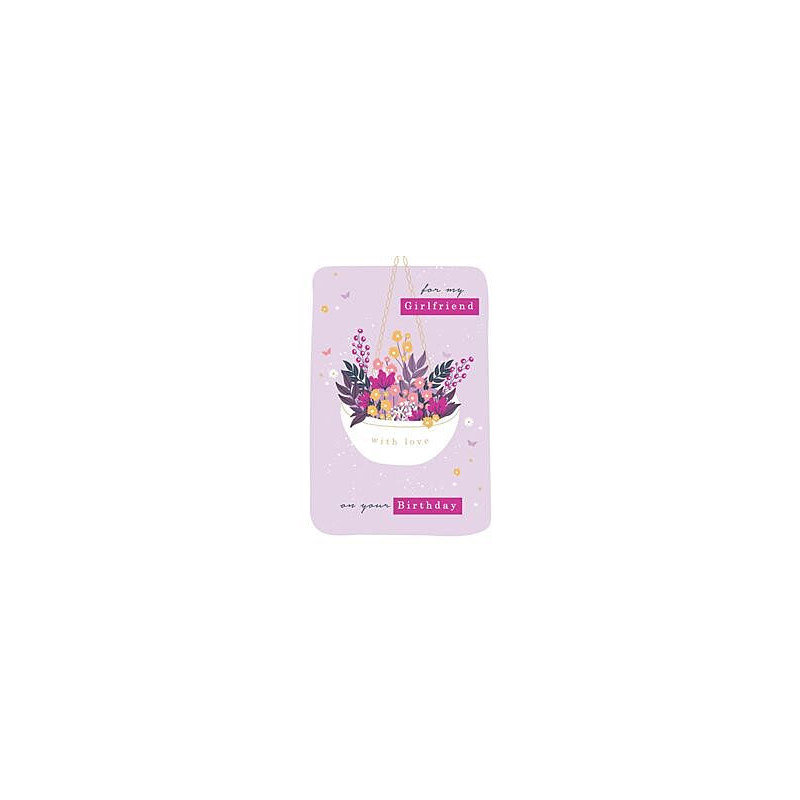 Girlfriend Hanging Basket of Flowers Greeting Card