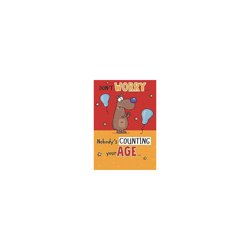 Nobodys Counting Your Age Greeting Card Comic