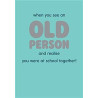 Comic Old Person Greeting Card Fuzzy Duck