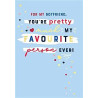 Boyfriend Favourite Person Ever Greeting Card